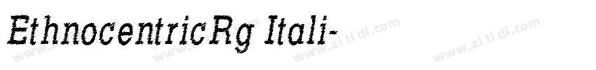 EthnocentricRg Itali字体转换